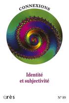 Couverture du livre « Identité et subjectivité » de  aux éditions Eres