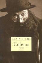 Couverture du livre « Golems » de Alain Delbe aux éditions Phebus