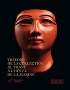 Couverture du livre « Trésors de la collection Al Thani à hôtel de la Marine » de  aux éditions Editions Du Patrimoine