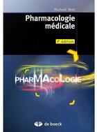 Couverture du livre « Pharmacologie médicale (4e édition) » de Michael Neal aux éditions De Boeck Superieur