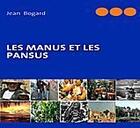Couverture du livre « Les manus et les pansus » de Jean Bogard aux éditions Books On Demand