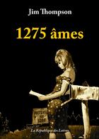 Couverture du livre « 1275 âmes » de Jim Thompson aux éditions Republique Des Lettres