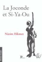 Couverture du livre « La joconde et si-ya-ou » de Nazim Hikmet aux éditions Parangon