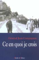 Couverture du livre « Ce en quoi je crois » de Compagnon Gl J aux éditions Parole Et Silence