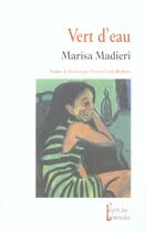 Couverture du livre « Eau Verte » de Marisa Madieri aux éditions Esprit Des Peninsules