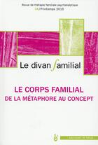 Couverture du livre « REVUE LE DIVAN FAMILIAL n.34 ; corps familial » de Alberto Eiguer aux éditions In Press