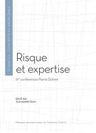 Couverture du livre « Risque et expertise » de Guay Alexandre aux éditions Pu De Franche Comte