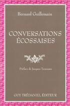 Couverture du livre « Conversations écossaises » de Guillemain/Trescases aux éditions Guy Trédaniel