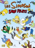 Couverture du livre « Les Simpson Tome 17 : sans filet ! » de Matt Groening aux éditions Jungle