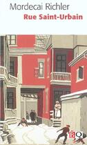 Couverture du livre « Rue saint-urbain » de Mordecai Richler aux éditions Bibliotheque Quebecoise
