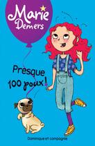 Couverture du livre « Presque 100 poux ! » de Marie Demers aux éditions Dominique Et Compagnie