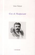 Couverture du livre « Guy De Maupassant » de Leon Tolstoi aux éditions Anabase