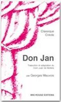 Couverture du livre « Don Jan : Traduction et adaptation du Dom Juan de Molière » de Georges Mauvois aux éditions Ibis Rouge