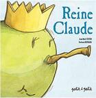 Couverture du livre « Reine claude » de Criton/Berrada aux éditions Petit A Petit