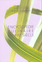 Couverture du livre « L'encyclopedie culinaire » de Marc Veyrat aux éditions Phileas Fogg