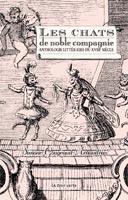 Couverture du livre « Les chats de noble compagnie » de Simone Gougeaud-Arnaudeau aux éditions La Tour Verte