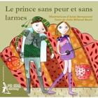 Couverture du livre « Le prince sans peur et sans larmes » de Abernasconi Jbelaval aux éditions Pgcom