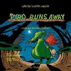 Couverture du livre « Pyro runs away » de Claude Daigneault et Jocelyn Jalette aux éditions Editions De La Caboche
