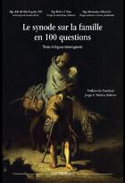 Couverture du livre « Le synode sur la famille en 100 questions ; trois évêques témoignent » de  aux éditions Contretemps