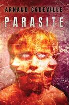 Couverture du livre « Parasite » de Arnaud Codeville aux éditions Arnaud Codeville