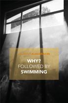 Couverture du livre « Why? : Followed by Swimming » de Laurent Albarracin aux éditions Pu De Rouen