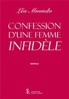 Couverture du livre « Confession d une femme infidele » de Mvondo Lea aux éditions Sydney Laurent