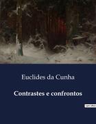 Couverture du livre « Contrastes e confrontos » de Euclides Da Cunha aux éditions Culturea