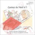 Couverture du livre « Contes De Noel N 1 » de Pimpernelle Monique aux éditions Maurice Clement Faivre