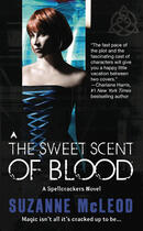 Couverture du livre « The Sweet Scent of Blood » de Mcleod Suzanne aux éditions Penguin Group Us