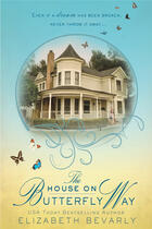 Couverture du livre « The House on Butterfly Way » de Elizabeth Bevarly aux éditions Penguin Group Us