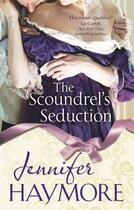 Couverture du livre « The Scoundrel's Seduction » de Jennifer Haymore aux éditions Little Brown Book Group Digital