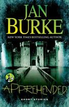 Couverture du livre « Apprehended » de Jan Burke aux éditions Pocket Star