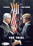 Couverture du livre « XIII t.12 ; the trial » de Jean Van Hamme et William Vance aux éditions Cinebook