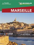 Couverture du livre « Guide vert week&go marseille » de Collectif Michelin aux éditions Michelin