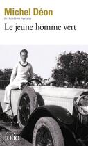 Couverture du livre « Le jeune homme vert » de Michel Deon aux éditions Gallimard