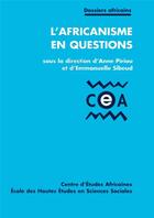 Couverture du livre « Africanisme en questions » de Piriou/Sibeud aux éditions Ehess