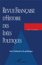 Couverture du livre « Guy Debord et la politique » de  aux éditions L'harmattan