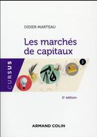 Couverture du livre « Les marches de capitaux - 2e ed. » de Didier Marteau aux éditions Armand Colin