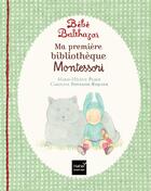 Couverture du livre « Bébé Balthazar : coffret » de Marie-Helene Place et Caroline Fontaine-Riquier aux éditions Hatier