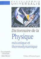 Couverture du livre « Dictionnaire de la physique ; mécanique et thermodynamique » de  aux éditions Albin Michel