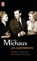 Couverture du livre « Les sentiments » de Agnes Michaux aux éditions J'ai Lu