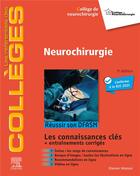 Couverture du livre « Neurochirurgie : réussir son DFASM ; connaissances clés (3e édition) » de  aux éditions Elsevier-masson