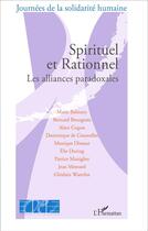 Couverture du livre « Spirituel et rationnel ; les alliances paradoxales » de  aux éditions L'harmattan