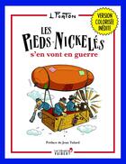 Couverture du livre « Les pieds nickelés s'en vont en guerre » de Louis Forton aux éditions Vuibert