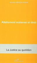 Couverture du livre « Allaitement maternel et droit » de Herzog-Evans Martine aux éditions Editions L'harmattan