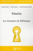 Couverture du livre « Fénelon ; les aventures de Télémaque » de Beaudin/Chaduc/Lanav aux éditions Atlande Editions