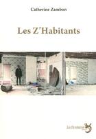 Couverture du livre « Les z'habitants » de Catherine Zambon aux éditions La Fontaine