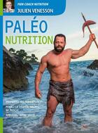 Couverture du livre « Nutrition paléo pour les sportifs » de Julien Venesson aux éditions Thierry Souccar Editions