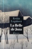 Couverture du livre « La belle de Joza » de Kveta Legatova aux éditions Libretto