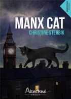 Couverture du livre « Manx cat » de Christine Sterbik aux éditions Alter Real